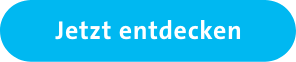 Jetzt entdecken